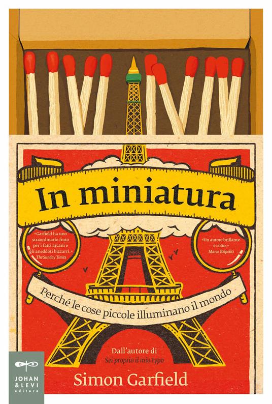 In miniatura. Perché le piccole cose illuminano il mondo. Nuova ediz. - Simon Garfield - copertina