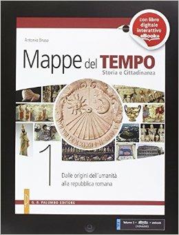  Mappe del tempo. Per le Scuole superiori