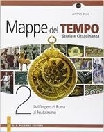 Mappe del tempo. Vol. 2: Dall'impero di Roma al feudalismo