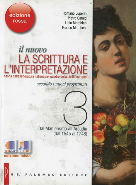  nuovo scrittura e interpretazione. Vol. 3-4. Ediz. rossa. Per le Scuole superiori