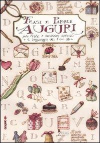Auguri. Frasi e parole per feste e occasioni speciali + il linguaggio dei fiori - copertina