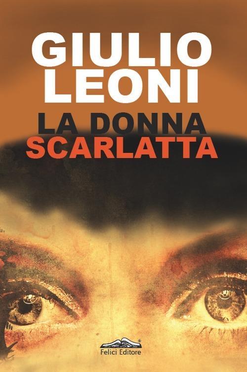 La donna scarlatta - Giulio Leoni - copertina