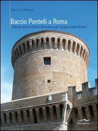 Baccio Pontelli a Roma. L'attività dell'architetto fiorentino per Giuliano della Rovere - Patricia D. Meneses - copertina