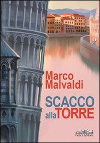 Scacco alla torre - Marco Malvaldi - copertina