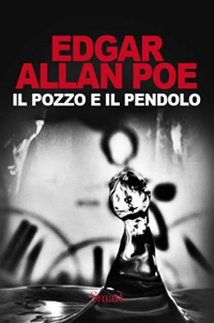 Il pozzo e il pendolo - Edgar Allan Poe - copertina