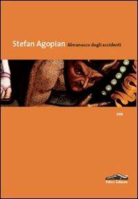Almanacco degli accidenti - Stefan Agopian - copertina