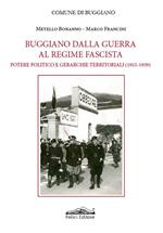 Buggiano dalla guerra al regime fascista. Potere politico e gerarchie territoriali (1915-1939)