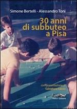 30 anni di subbuteo a Pisa