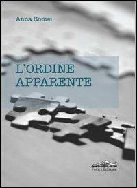 L'ordine apparente - Anna Romei - copertina