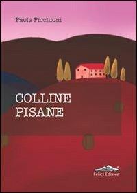 Colline pisane - Paola Picchioni - copertina