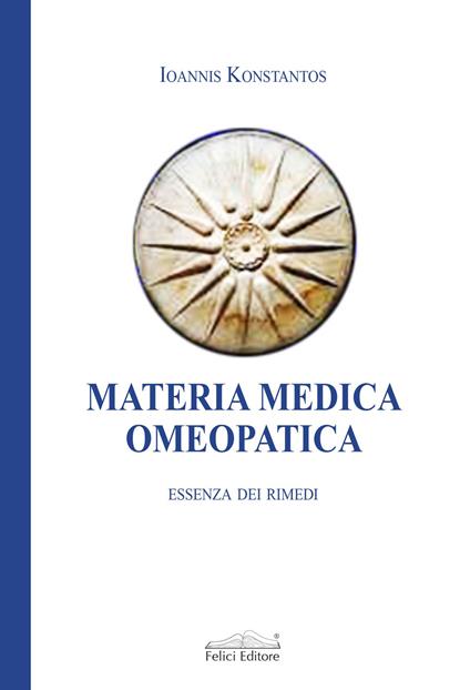 Materia medica omeopatica. Essenza dei rimedi - Ioannis Konstantos - copertina