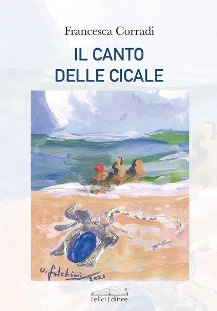 Il canto delle cicale - Francesca Corradi - copertina