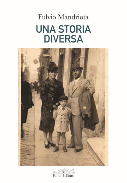 Una storia diversa - Fulvio Mandriota - copertina