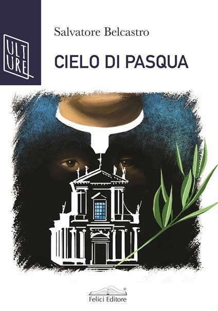 Cielo di Pasqua - Salvatore Belcastro - copertina