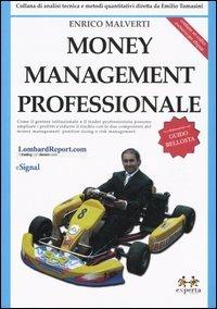 Money management professionale - Enrico Malverti,Guido Bellosta - copertina