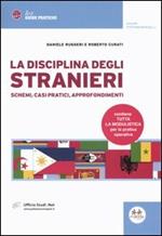 La disciplina degli stranieri. Schemi, casi pratici, approfondimenti