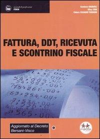 Fattura, DDT, ricevuta e scontrino fiscale - Gustavo Ravaioli,Elisa Toni,Chiara Casadei Turroni - copertina