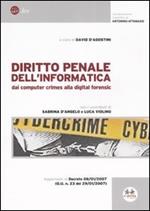 Diritto penale dell'informazione. Dai computer crimes alla digital forensic