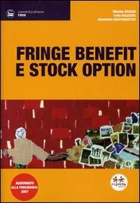 Fringe benefit e stock option - Michele Avesani,Fabio Balestra,Alessandro Mastromatteo - copertina