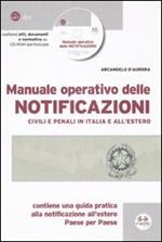Manuale operativo delle notificazioni civili e penali in Italia e all'estero. Con CD-ROM