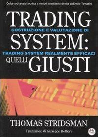 Trading system: quelli giusti - Thomas Stridsman - copertina