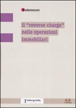 Il «reverse charge» nelle operazioni immobiliari