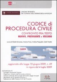 Codice di procedura civile. Confronto fra testo nuovo, previgente e vecchio - copertina