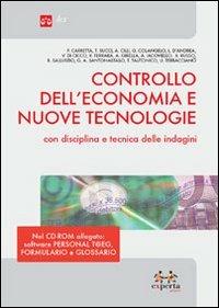 Controllo dell'economia e nuove tecnologie con disciplina e tecnica delle indagini. Con CD-ROM - copertina