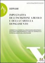 Impugnativa dell'iscrizione a ruolo e della cartella di pagamento