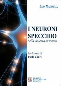 I neuroni specchio nella violenza su minori - Sara Mazzaglia - copertina