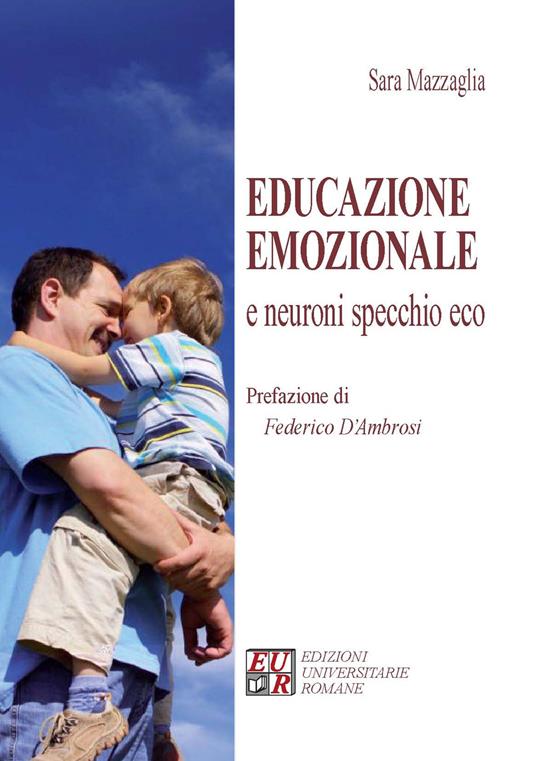 Educazione emozionale e neuroni specchio eco - Sara Mazzaglia - copertina