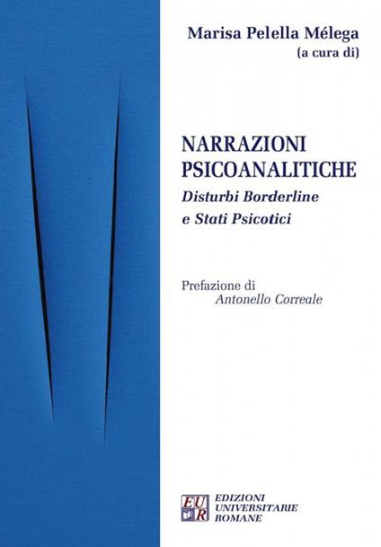 Narrazioni psicoanalitiche. Disturbi borderline e stati psicotici - copertina
