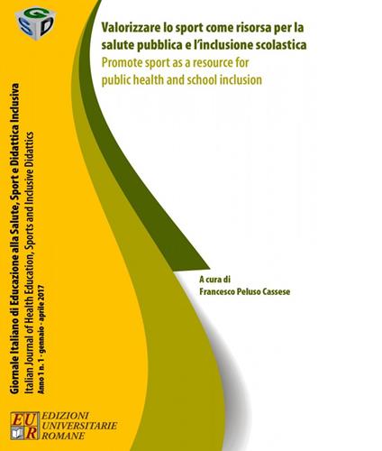 Valorizzare lo sport come risorsa per la salute pubblica e l'inclusione scolastica. Ediz. italiana e inglese - copertina