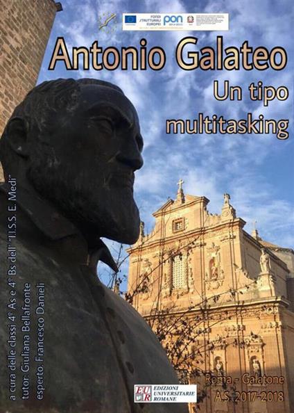 Antonio Galateo. Un tipo multitasking - Francesco Danieli - ebook
