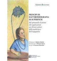 Principi di elettromiografia di superficie. Dal potenziale d'azione alle applicazioni nei diversi settori della medicina e dell'ingegneria - Alberto Ranavolo - copertina