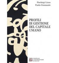 Profili di gestione del capitale umano - Pierluigi Lizza,Paola Giansante - copertina