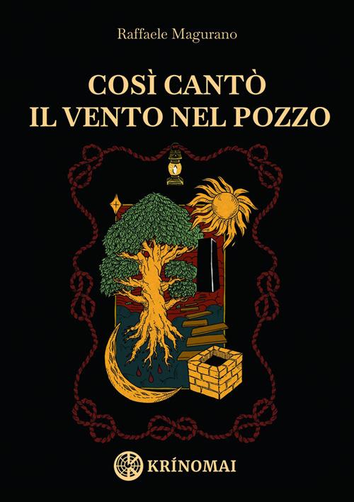 Così cantò il vento nel pozzo - Raffaele Magurano - copertina