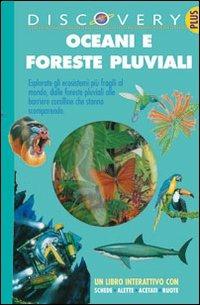 Oceani e foreste pluviali. Ediz. illustrata - copertina
