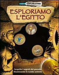 Esploriamo l'Egitto. Ediz. illustrata - copertina