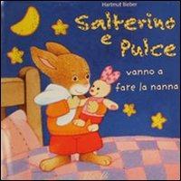 Salterino e Pulce vanno a fare la nanna. Ediz. illustrata - Hartmut Bieber - copertina