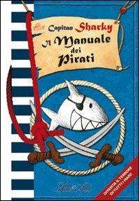 Capitan Sharky. Il manuale dei pirati - copertina