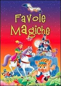 Favole magiche. Ediz. illustrata - copertina