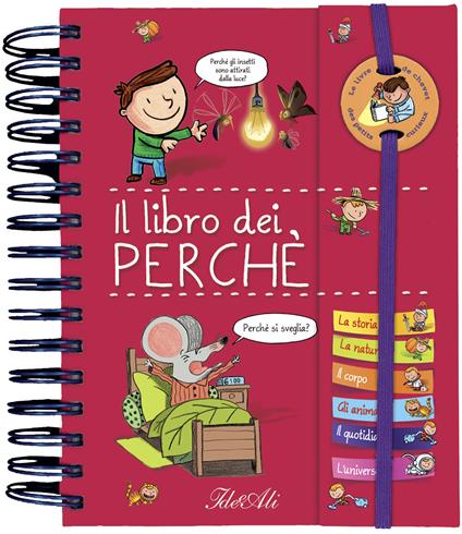 Il libro dei perché. Con adesivi. Ediz. illustrata - copertina