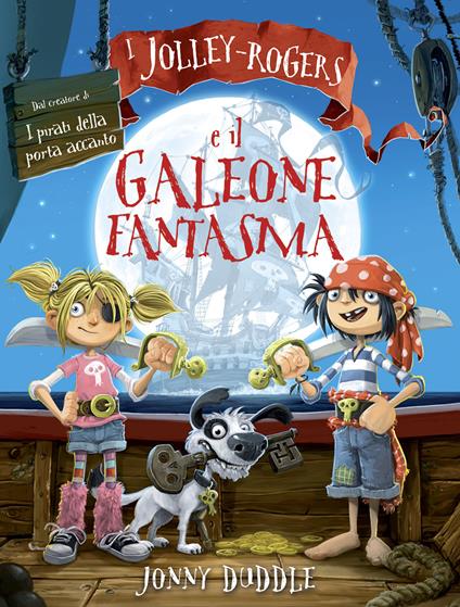 I Jolley-Rogers e il galeone fantasma - Jonny Duddle - copertina