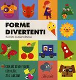 Forme divertenti. Ediz. a colori