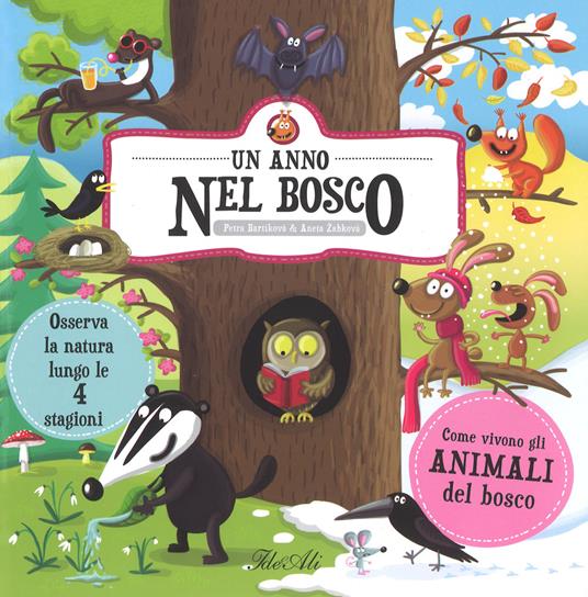 Un anno nel bosco. Ediz. a colori - Petra Bartikovà - copertina