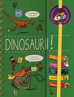 I dinosauri! Piccoli curiosi. Con adesivi. Ediz. a colori. Ediz. a spirale