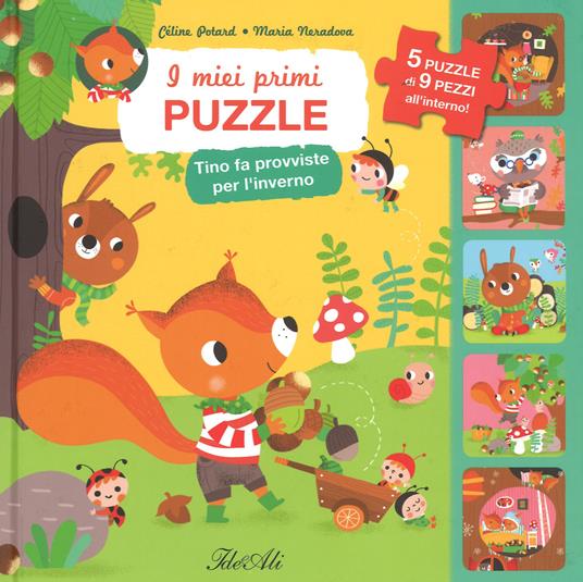 Tino fa provviste per l'inverno. I miei primi puzzle. Ediz. a colori - Céline Potard,Maria Neradova - copertina