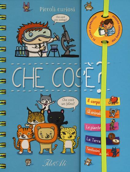 Che cos'è? Piccoli curiosi. Con adesivi. Ediz. a colori. Ediz. a spirale - Élisabeth Marrou - copertina