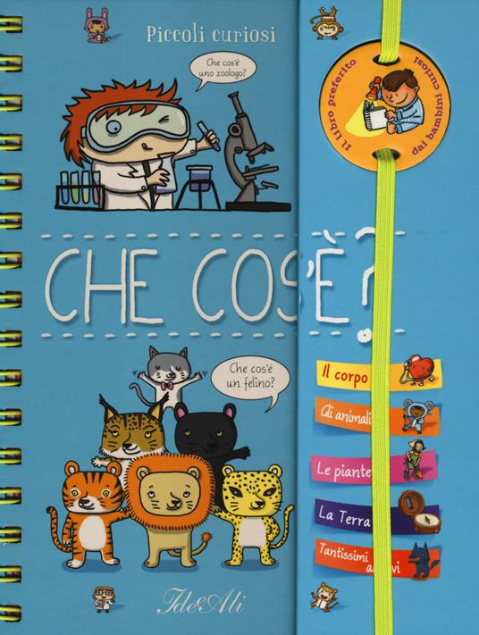 Che cos'è? Piccoli curiosi. Con adesivi. Ediz. a colori. Ediz. a spirale - Élisabeth Marrou - copertina